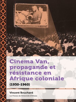 cover image of Cinema Van, propagande et résistance en Afrique coloniale